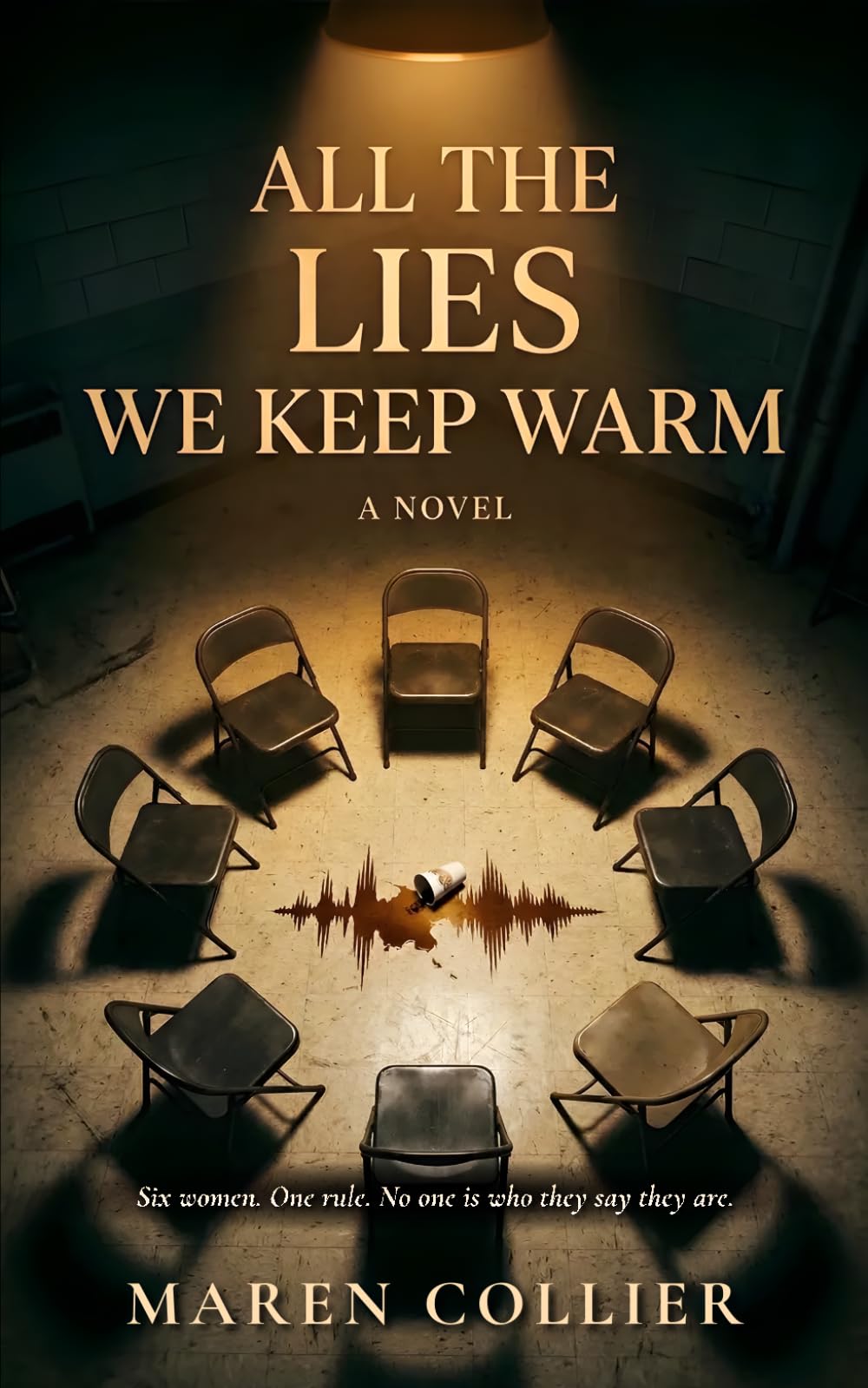 All the Lies We Keep Warm: A Psychological Thriller (CLOSE ENOUGH)
