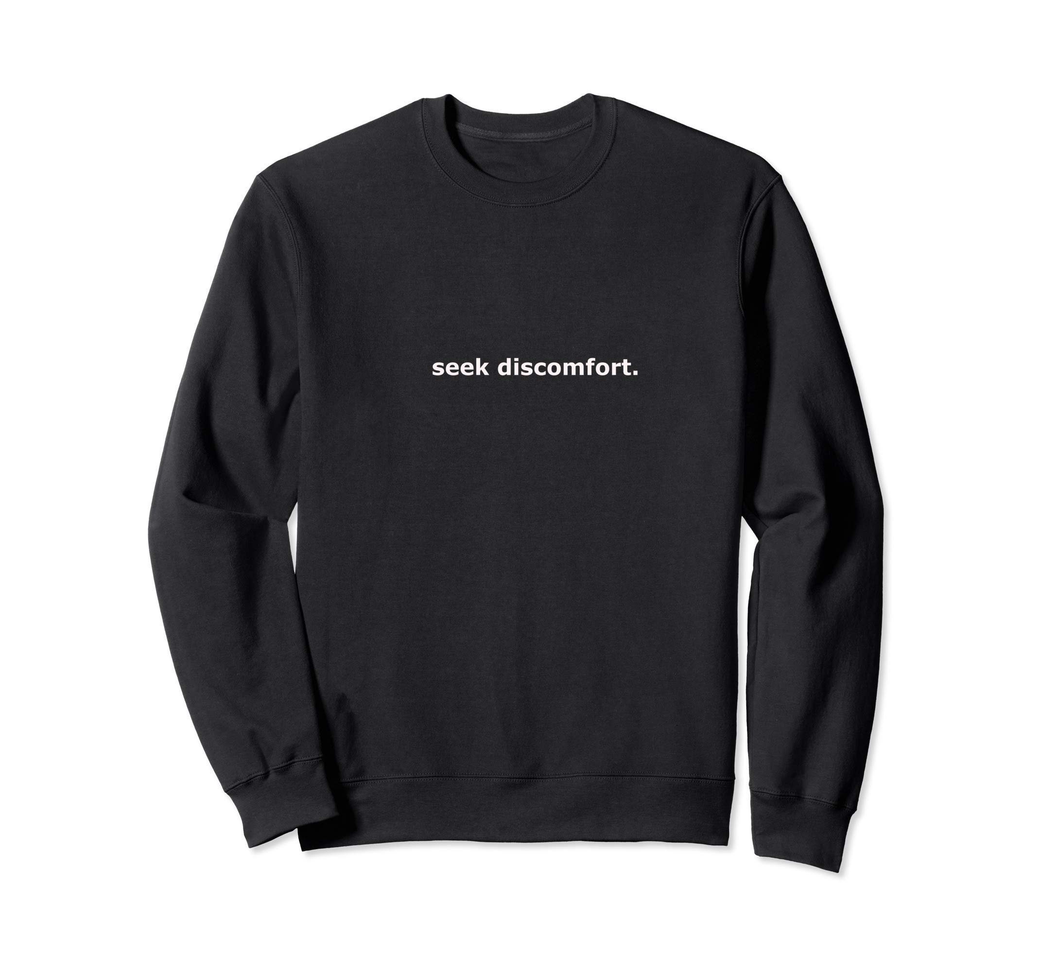 Apparel Seek Discomfort Hoodie Seek Discomfort Sweater Hotsell