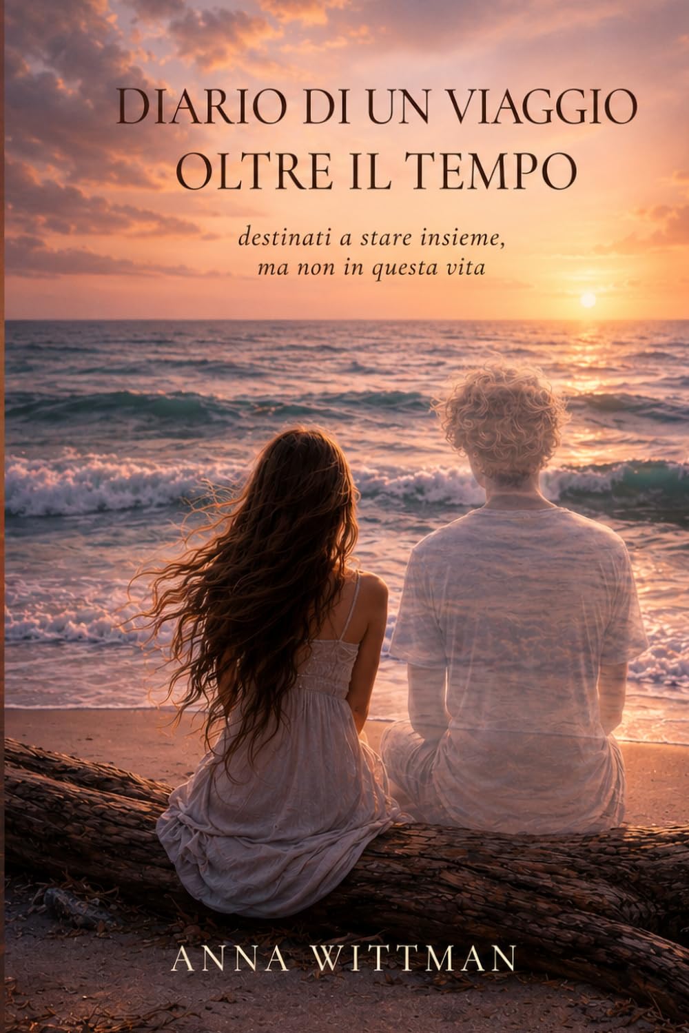 Diario di un viaggio oltre il tempo: destinati a stare insieme, ma non in questa vita