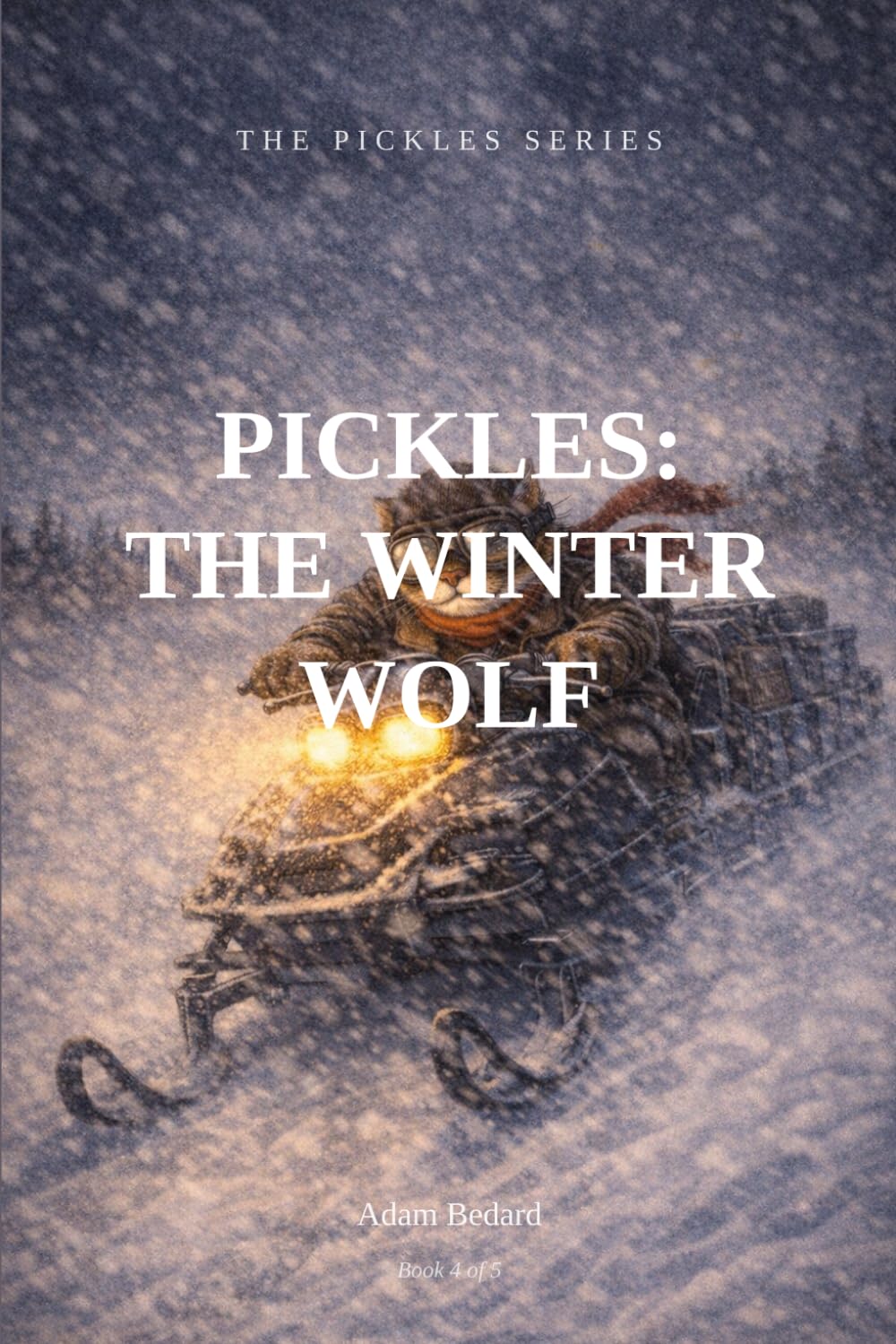 Pickles: The Winter Wolf: 4 (The Pickles Series)