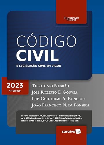Código Civil e Legislação Civil em Vigor - 41ª edição 2023