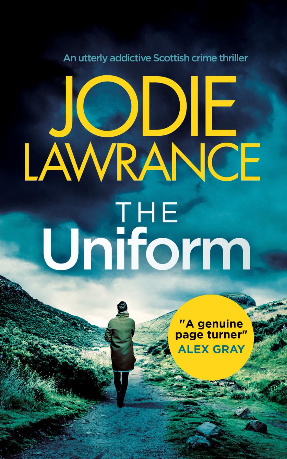 THE UNIFORM an utterly addictive Scottish crime thriller (Detective Helen Carter)
