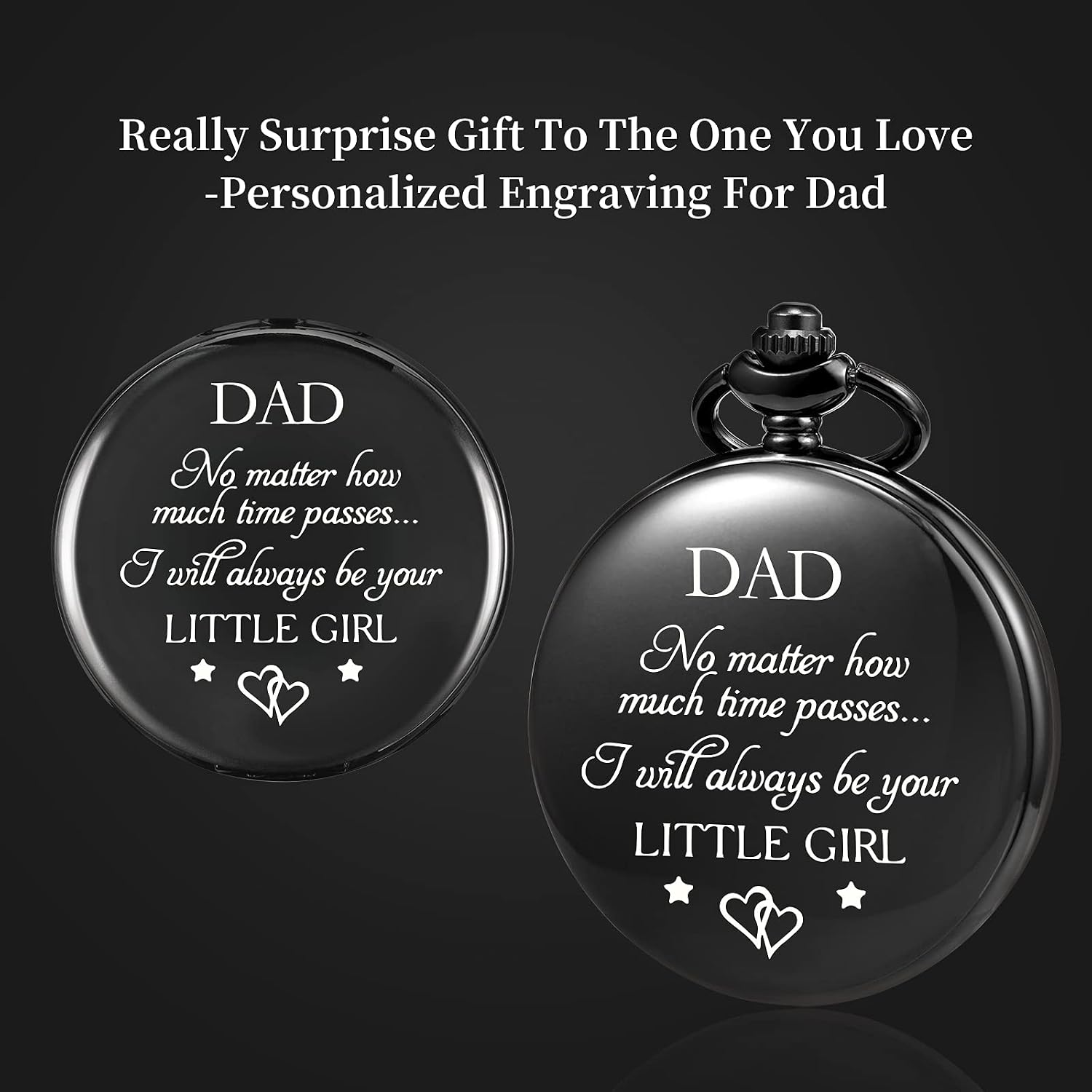TREEWETO Pocket Watch for Dad from Daughter Engraved -I Will Always be Your Little Girl Pocket Watches Child to Dad Birthday for Father (Black) - Image 5