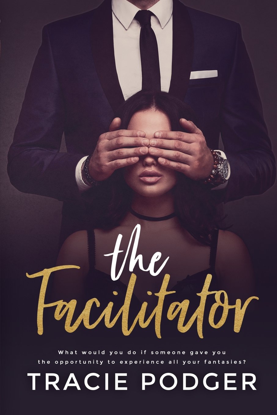 The Facilitator By Tracie Podger