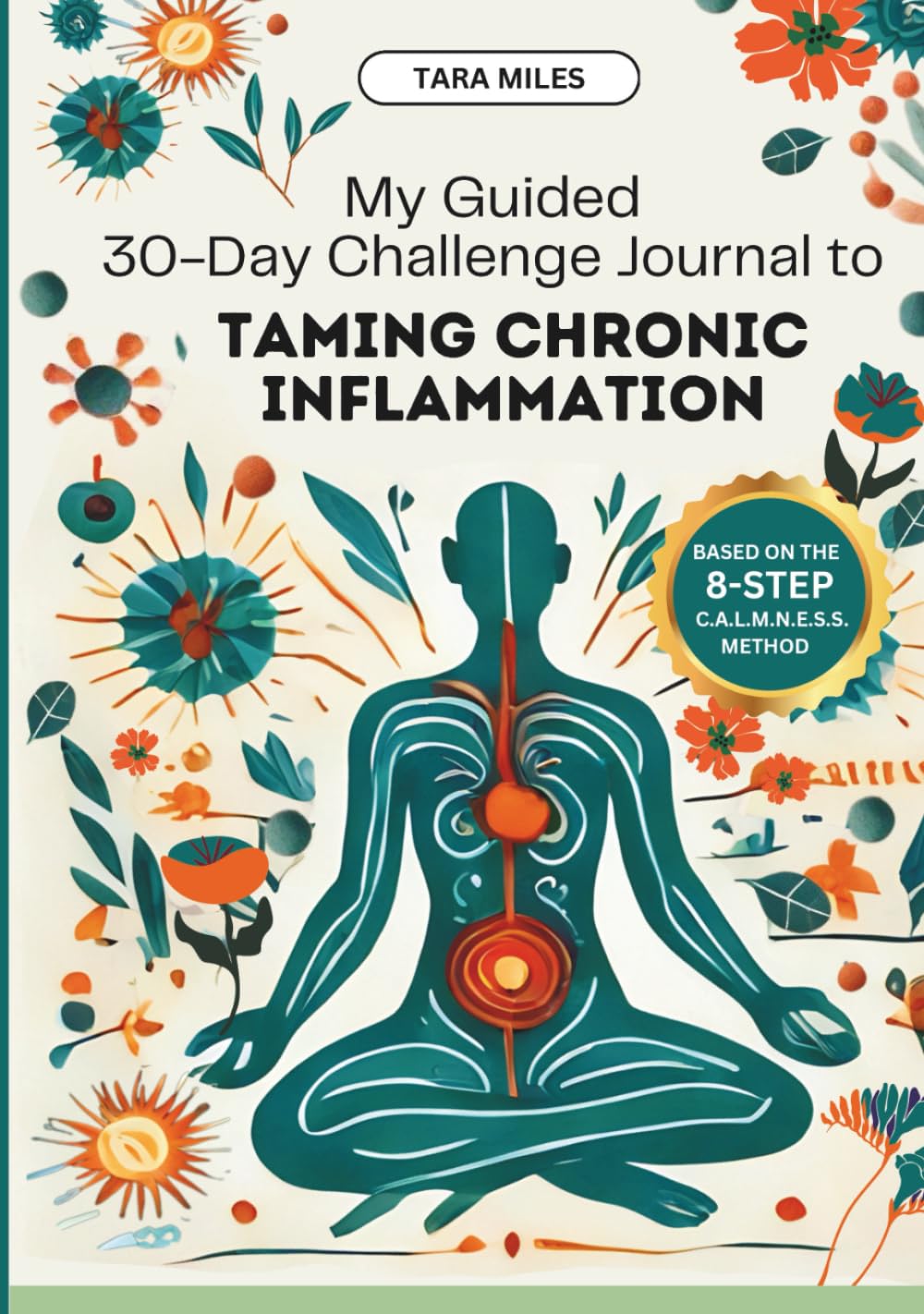 My Guided 30-Day Challenge Journal to Taming Chronic Inflammation