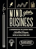 Algopix Similar Product 7 - Mind Your Business A Workbook to Grow