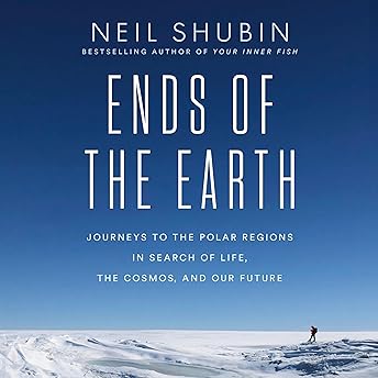Ends of the Earth Audiobook by Neil Shubin episode artwork