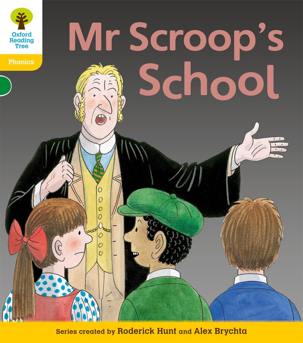 Oxford Reading Tree: Level 5: Floppy's Phonics Fiction: Mr Scroop's School (Floppy's Phonics - New Edition 2011)