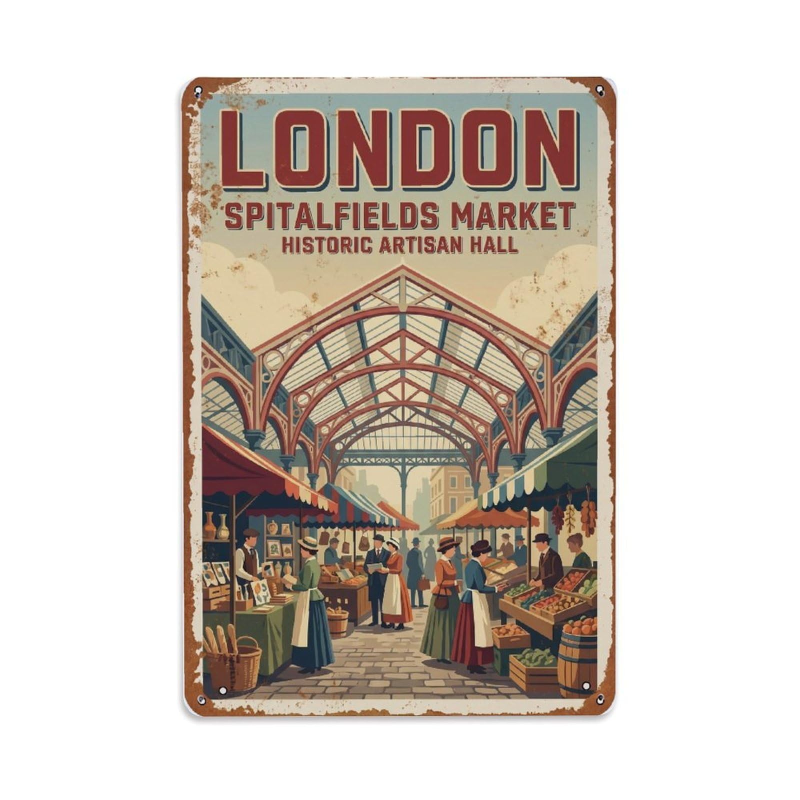 Vintage Travel London Spitalfields Market Historic Hall Rusted England Metal Tin Sign Plaque Wall Decor for Cafe, Club Bar, Office, Home Garden Metal Poster 8x12Inch