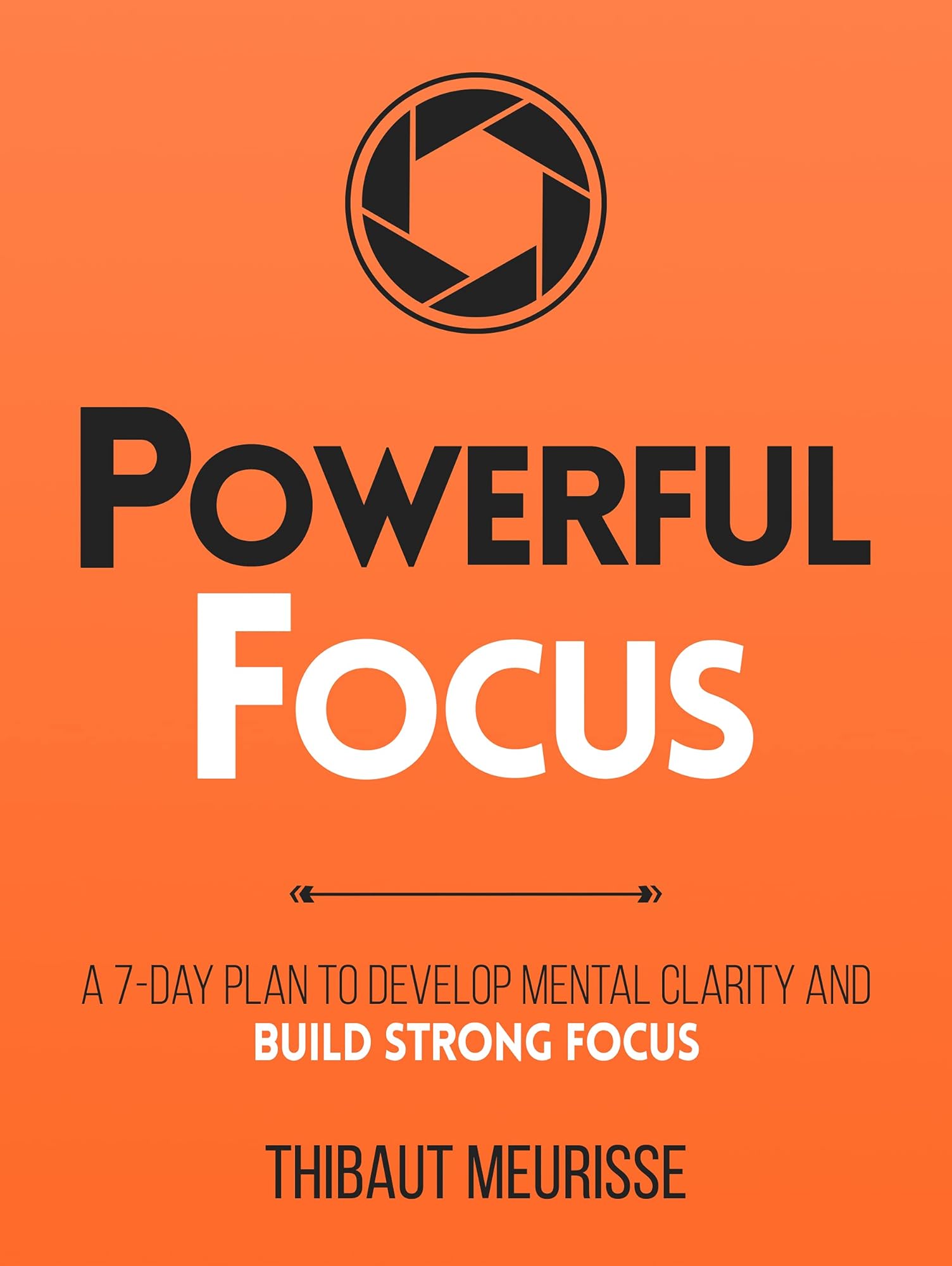 Cover of Powerful Focus