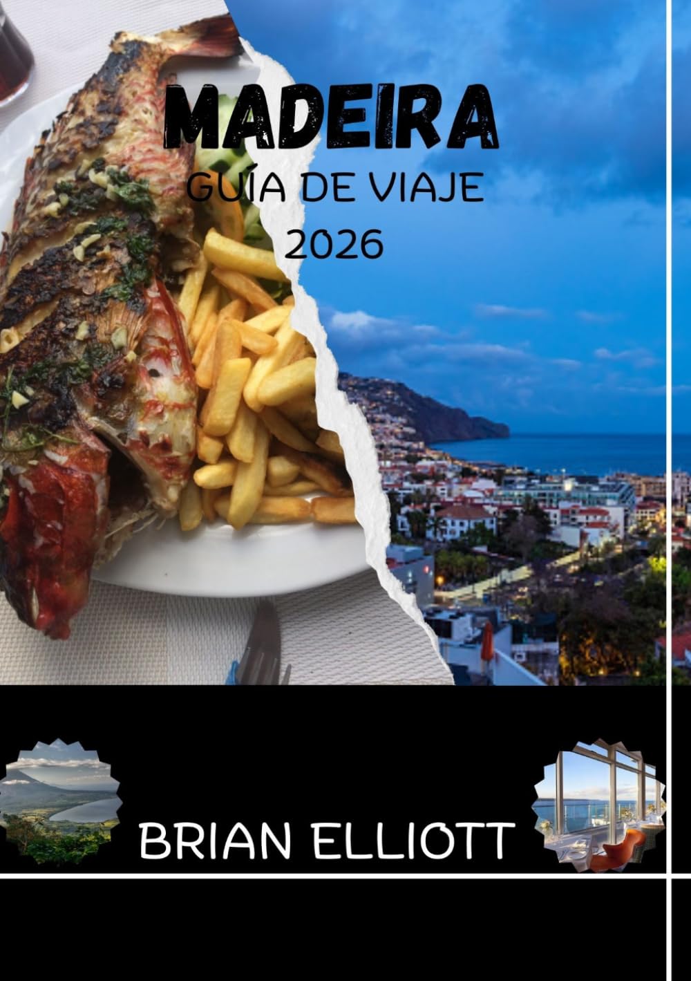 MADEIRA GUÍA DE VIAJE 2026: Donde la belleza atlántica se fusiona con el encanto atemporal, tu guía esencial de cultura, gastronomía, naturaleza y experiencias inolvidables