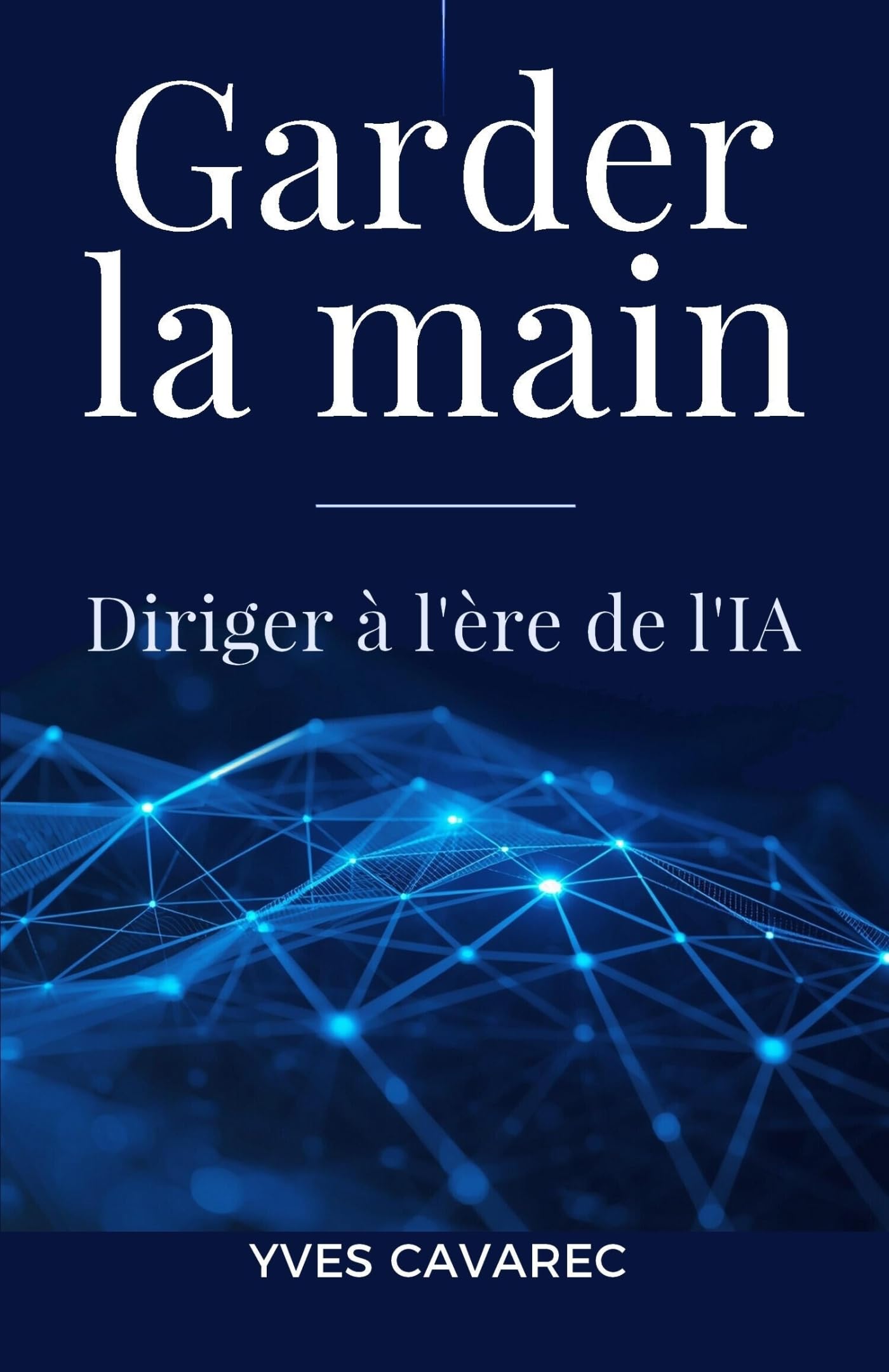 Garder la main: Diriger à l'ère de l'IA