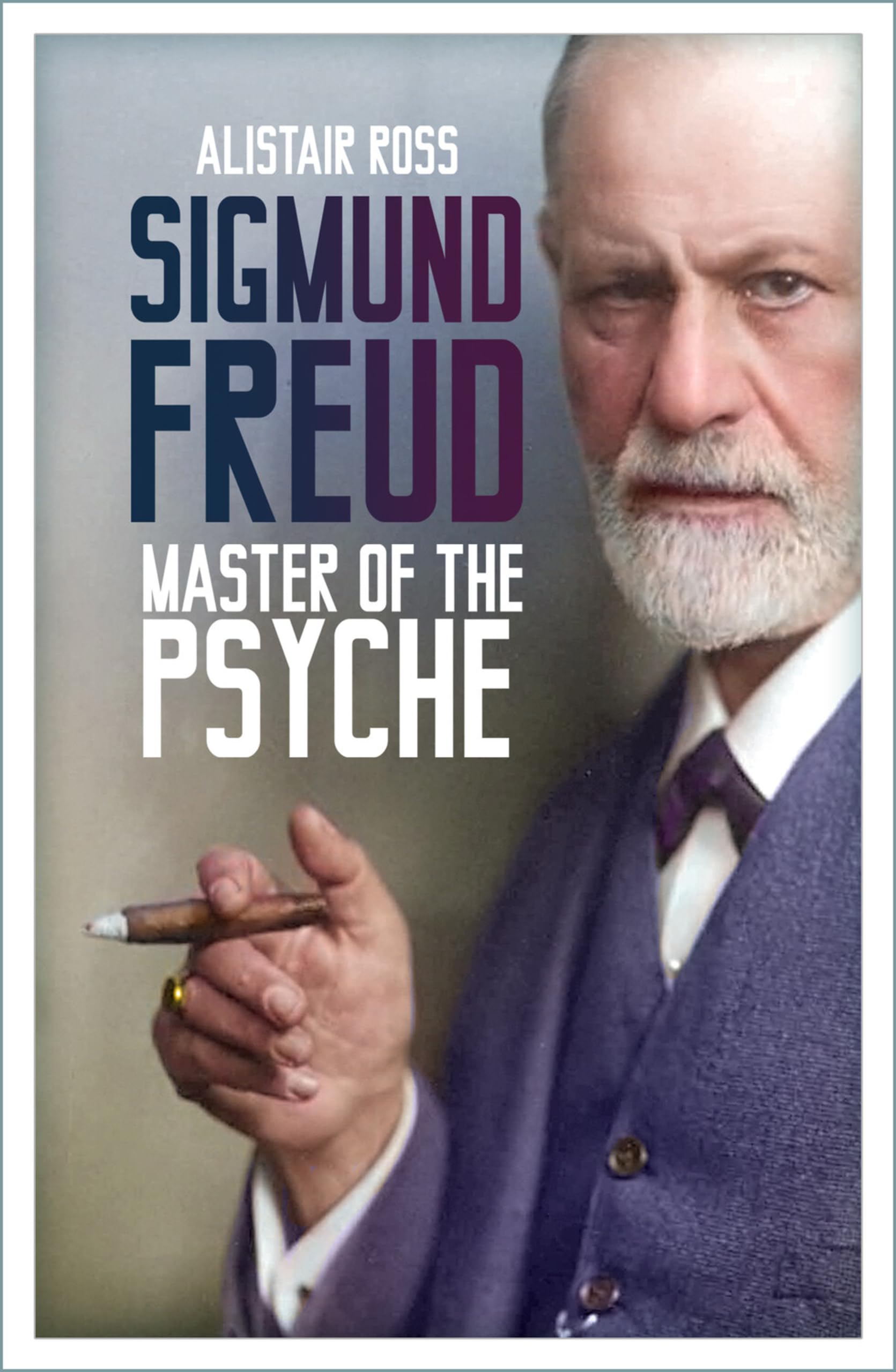 Sigmund Freud: Master of the Psyche
