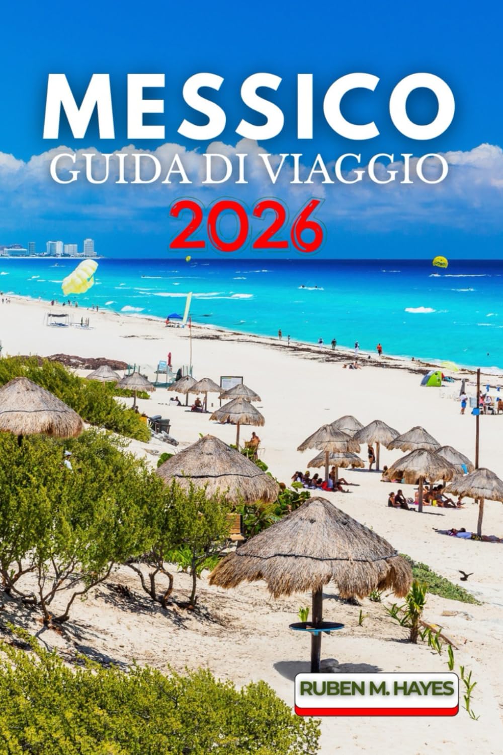 Guida turistica del Messico 2026