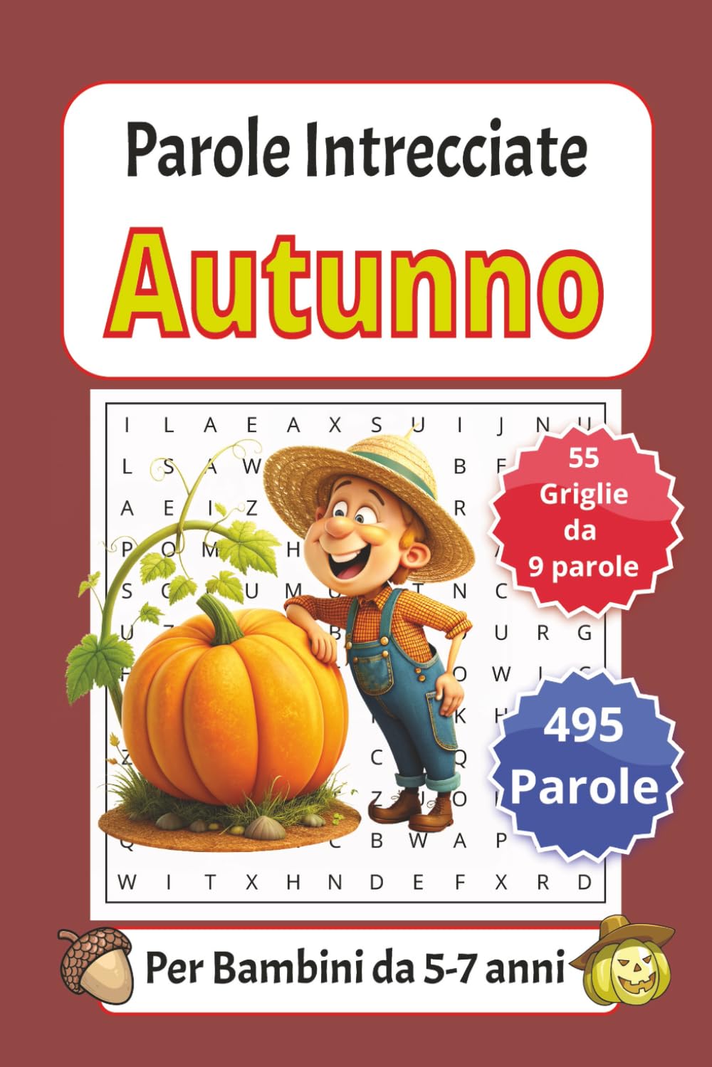 Autunno - Parole Intrecciate: Passatempo mentale senza schermo per relax, viaggi e pause (Parole Intrecciate bambini 5-7 anni)