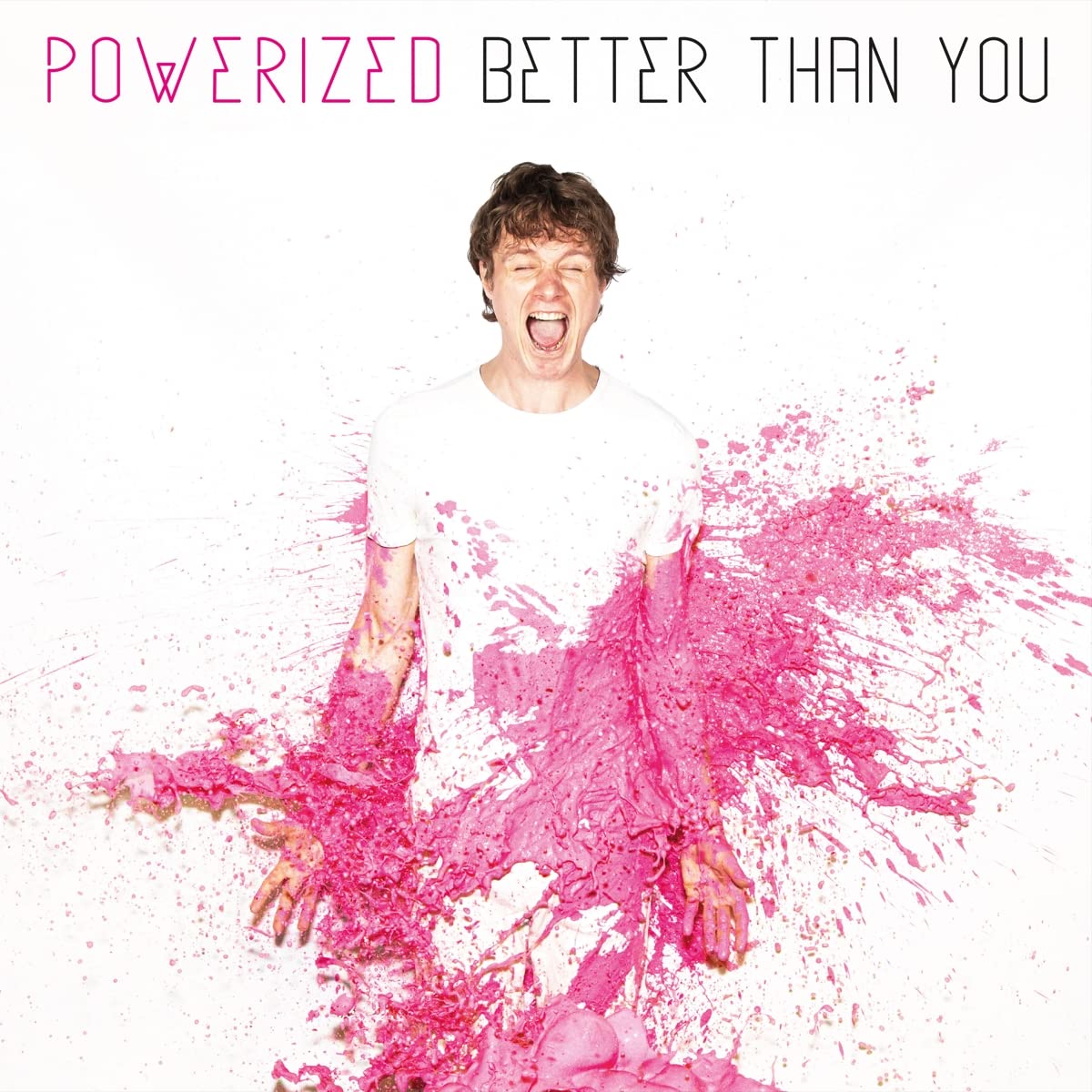 Better Than You (Pink Vinyl) [VINYL]