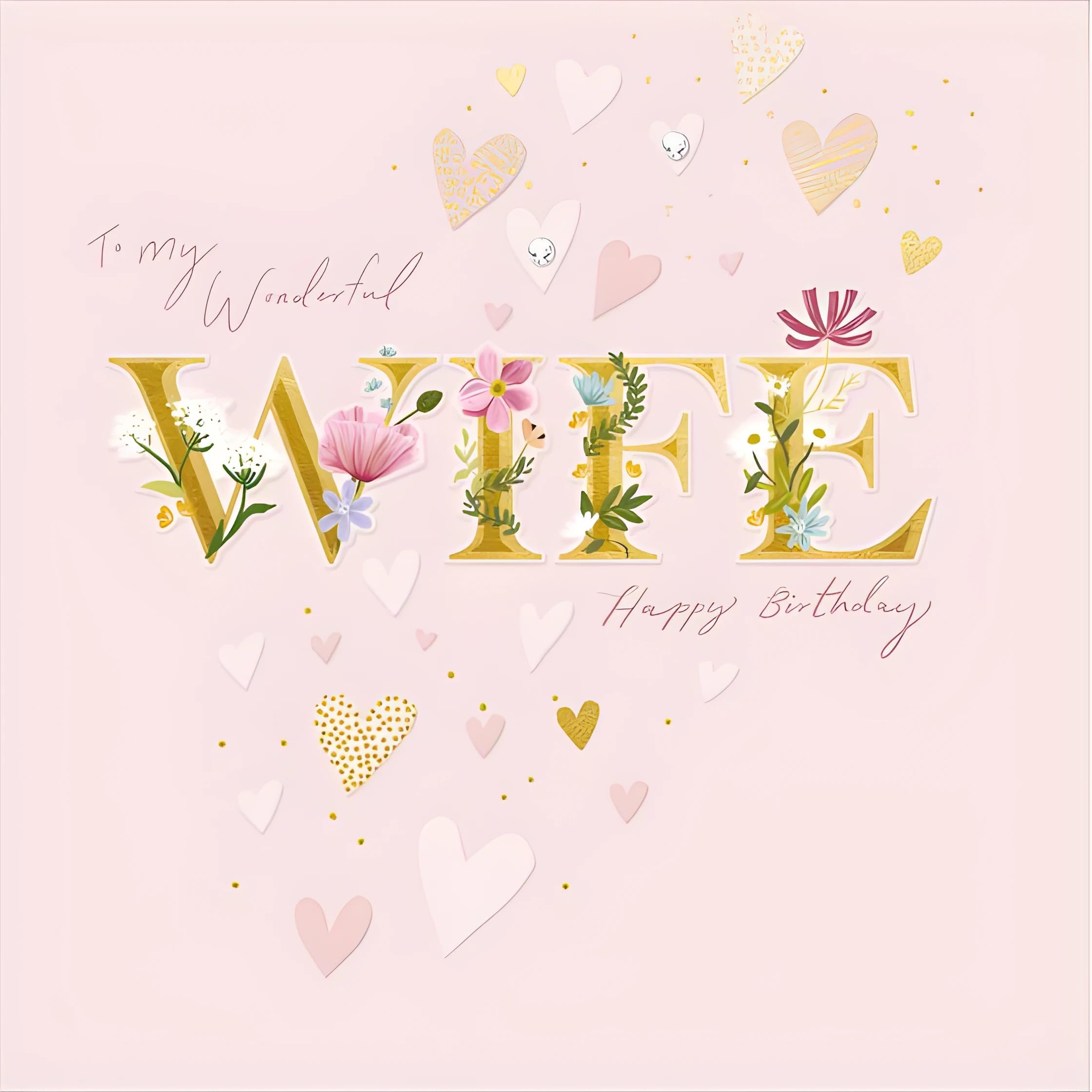 Woodmansterne Wonderful Wife Birthday Card - Happy Birthday Card for Women with Floral Heart Design and an Embossed Foil Finish with Embellishments