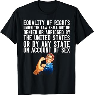 Equal Rights Amendment (ERA) T Shirt American Women Rights T-Shirt