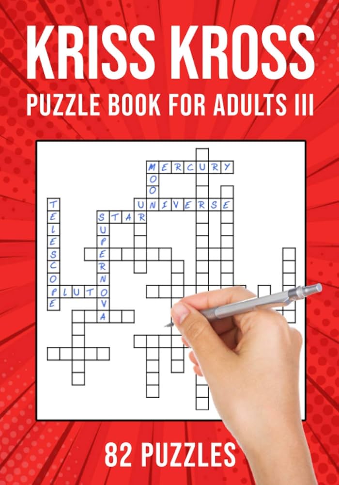 kriss-kross-puzzle-book-for-adults-iii-criss-cross-crossword-activity-book-82-puzzles-publishing-puzzle-king-9798683587321-amazon-com-books for Free Printable Kriss Kross Puzzles Kriss Kross Puzzle Book for Adults III: Criss Cross Crossword Activity Book | 82 Puzzles: Publishing, Puzzle King: 9798683587321: Amazon.com: Books for Free Printable Kriss Kross Puzzles