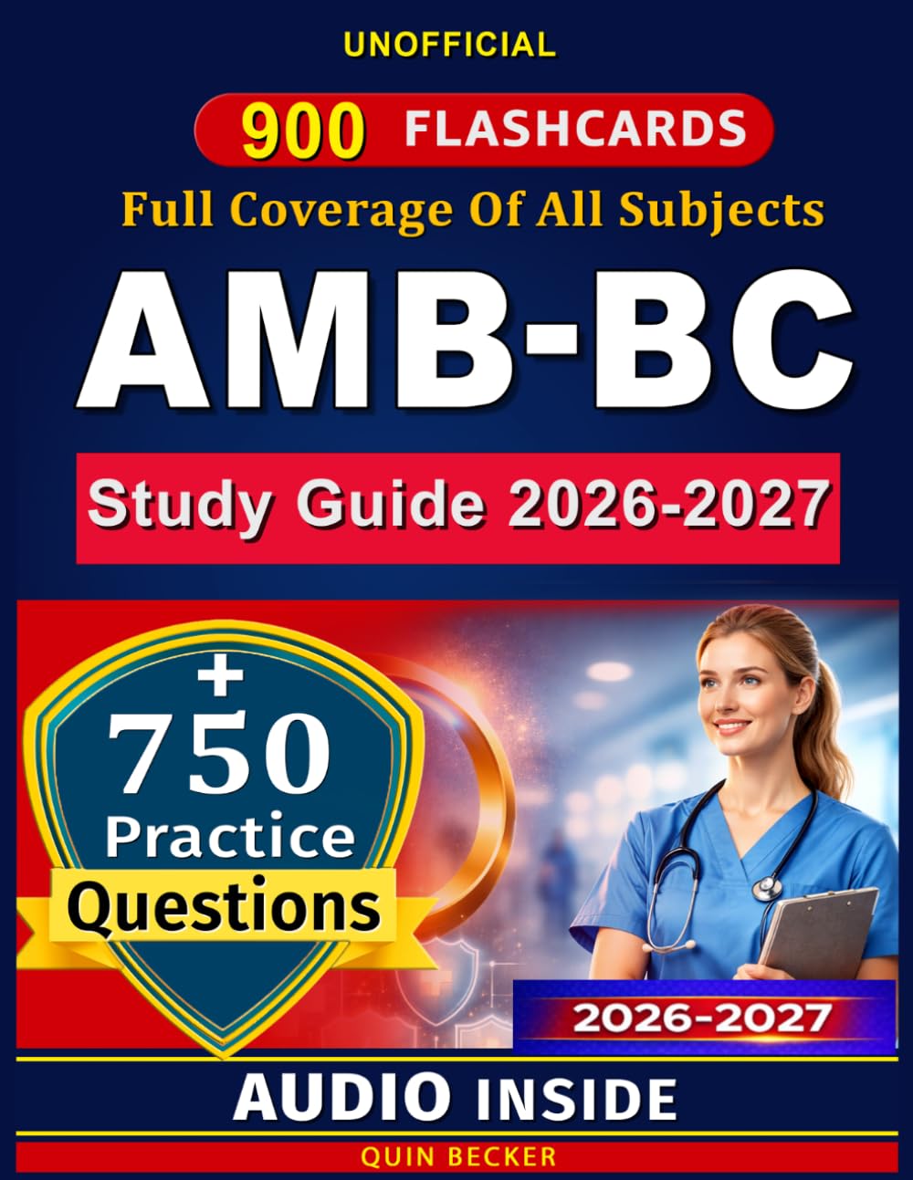 AMB BC Study Guide 2026-2027: 750 Practice Questions and Detailed Rationales Covering All Domains for Ambulatory Care Nursing Certification, An Unofficial Study Material
