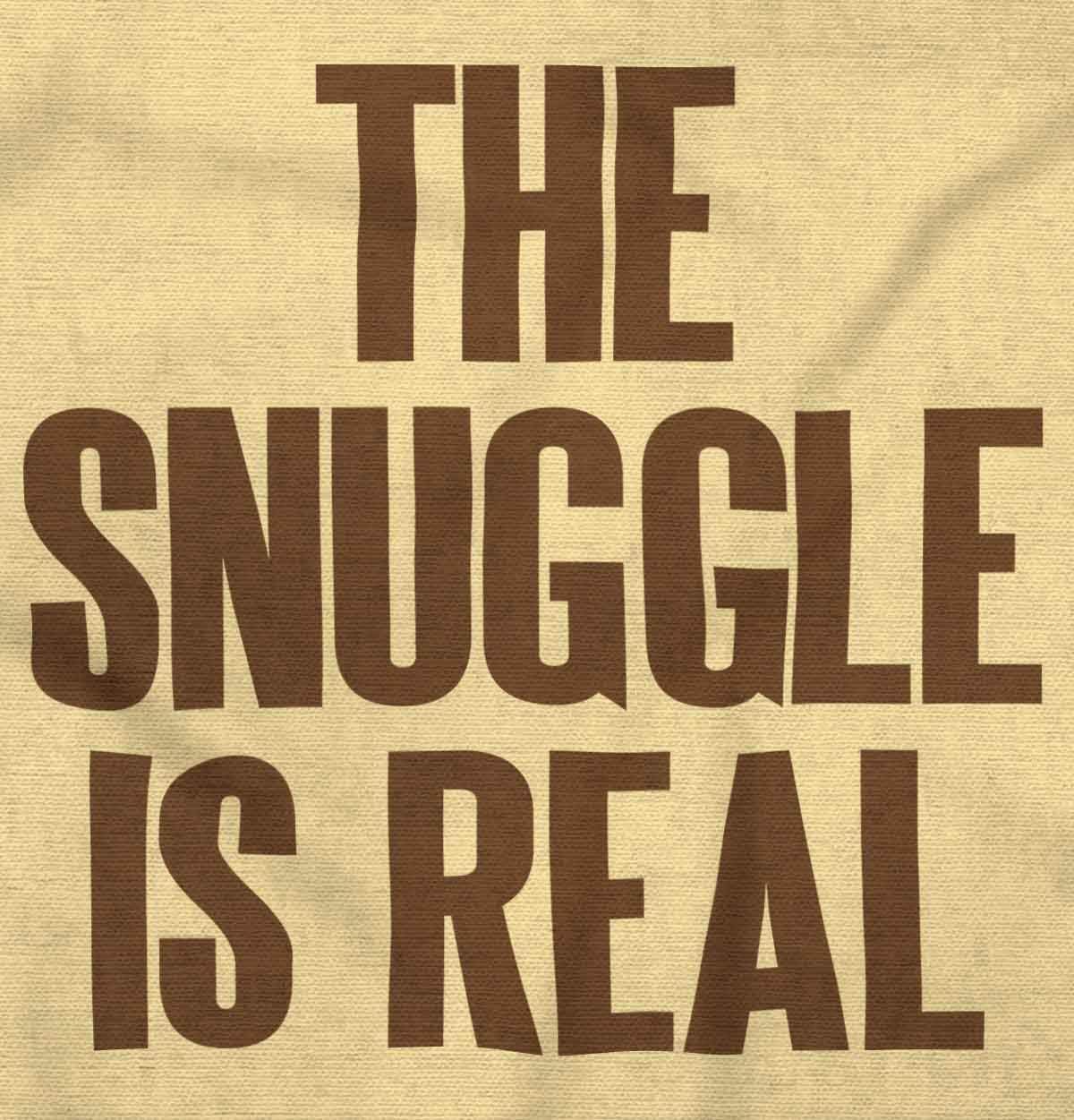 Brisco Brands The Snuggle Is Real Humor Pun Cute Baby Romper Boys or Girls