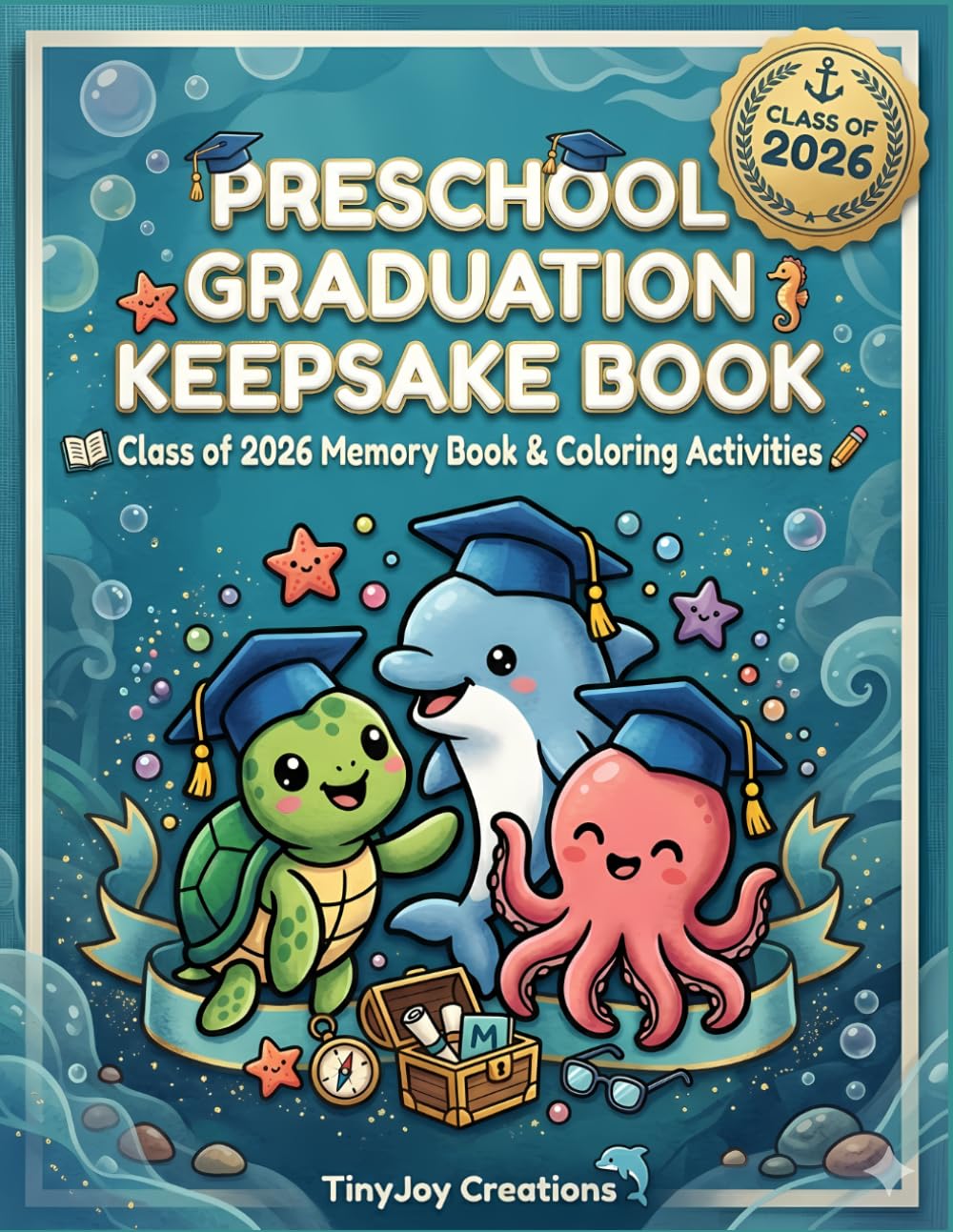 Preschool Graduation Keepsake Book for Kids: Class of 2026 Memory Book and Coloring Activities (The Little Graduate 2026 Collection)
