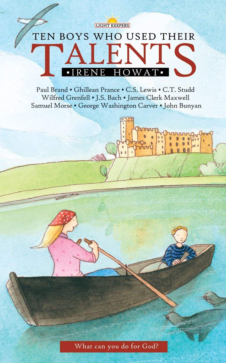 Ten Boys Who Used Their Talents by Irene Howat (Paperback Book)