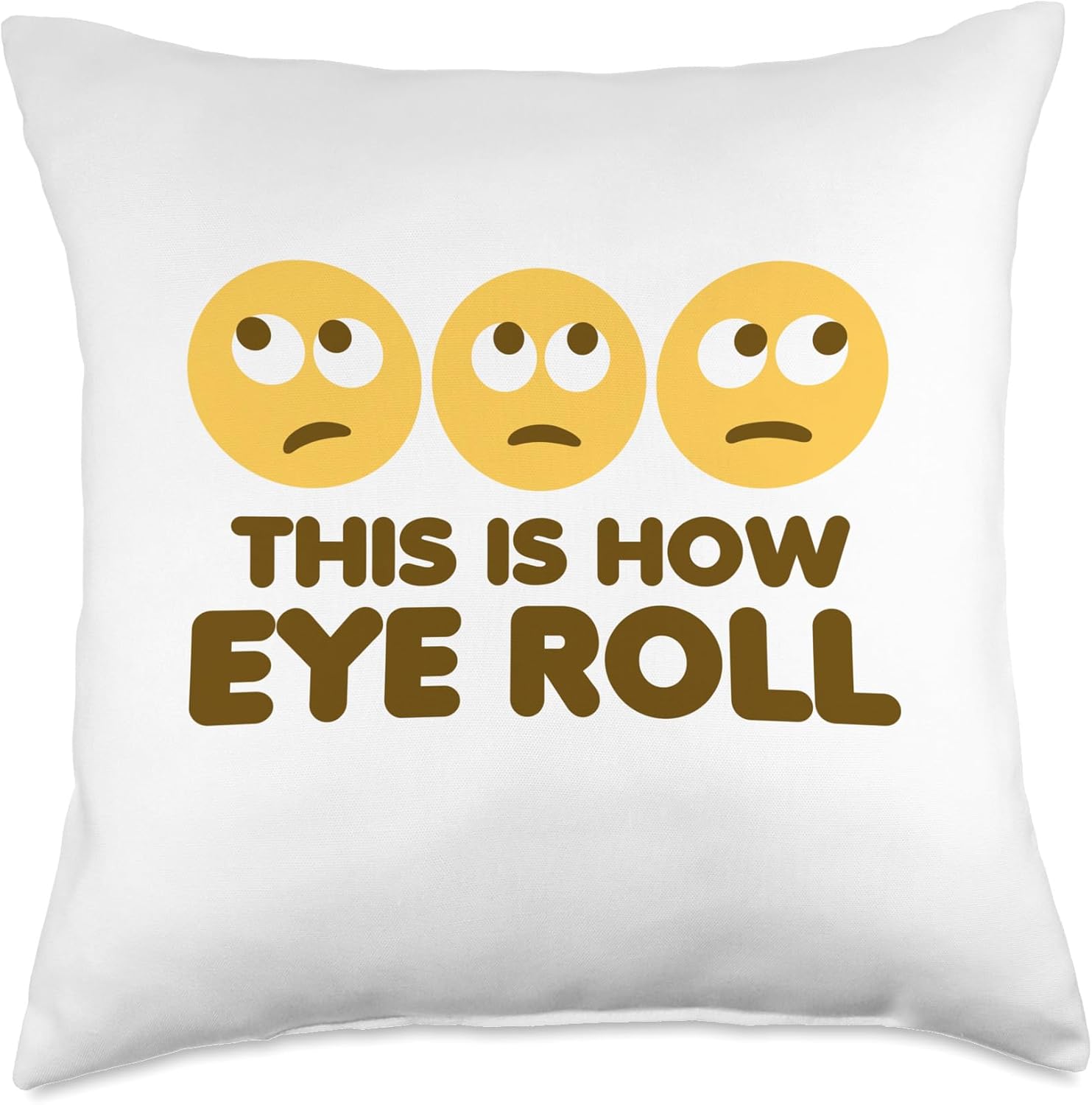 This Is How Eye Roll Funny Cartoon Eye Rolling Emoticons Throw Pillow