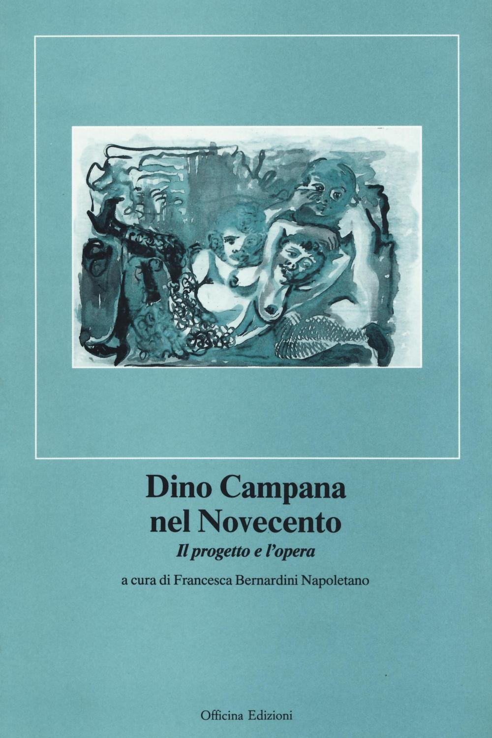 Dino Campana Nel Novecento - 4