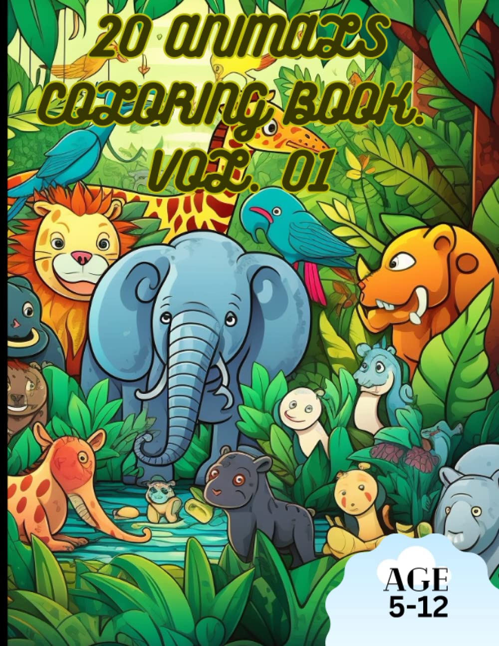 20 ANIMALS COLORING BOOK: AWESOME 20 ANIMALS COLORING BOOK FOR AGE 5-12
