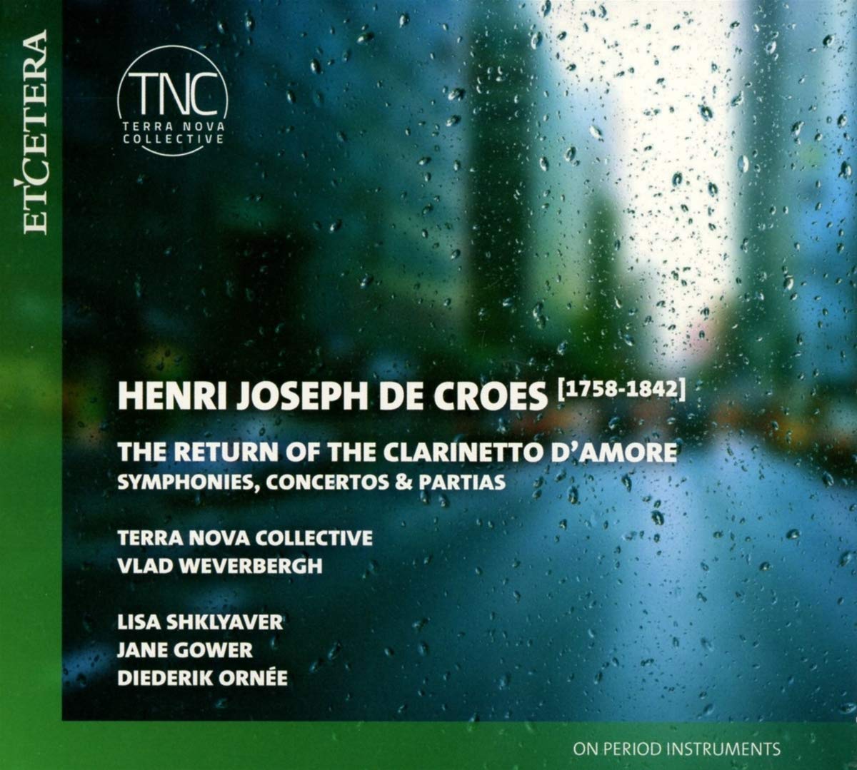 HENRI JOSEPH DE CROES: Symphonies, Concertos & Partitas