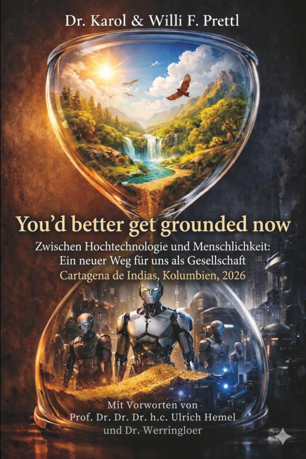You’d better get grounded now: Between High Tech and Humanity: A New Path for Us as a Society