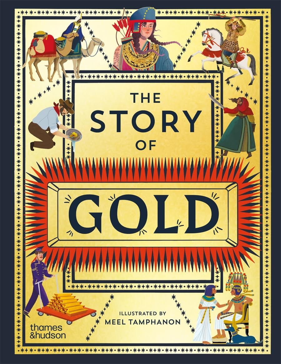 The Story of Gold by Thames & Hudson Editors Hardback