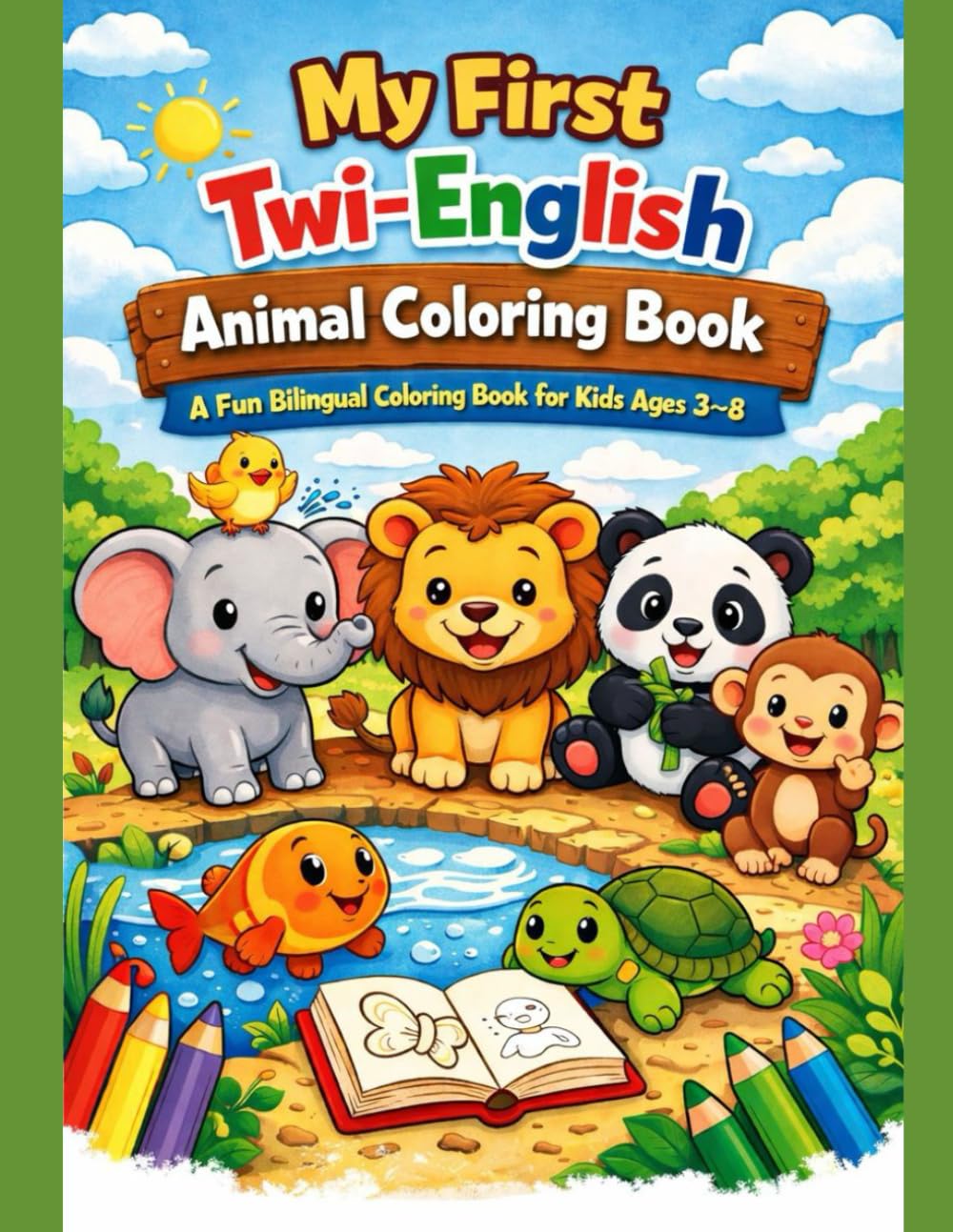 Twi–English Animal Coloring Pages: A Fun Bilingual Coloring Book for Kids Ages 3~8