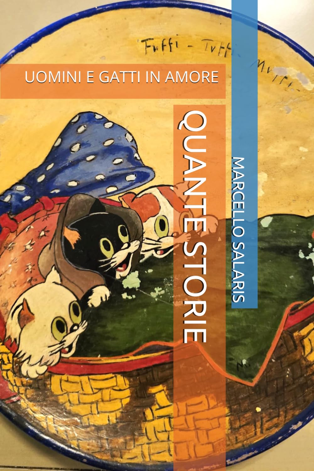 QUANTE STORIE: UOMINI E GATTI IN AMORE