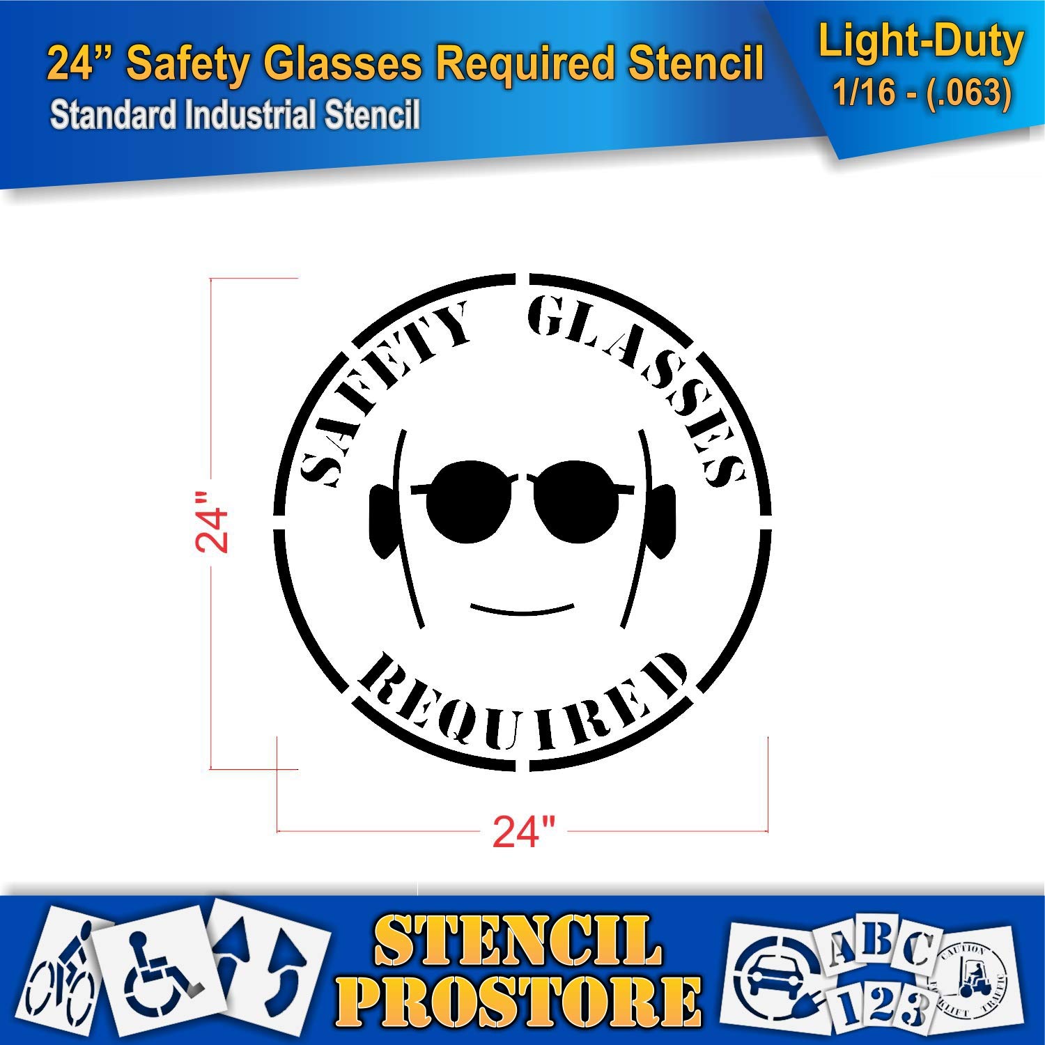 Safety Floor Marking Stencil - 24 inch Safety Glasses Required Stencil - 24'' x 24'' x 1/16'' (63 mil) - Light-Duty