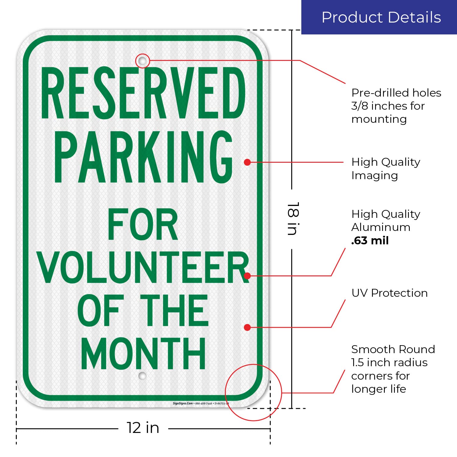 Reserved Parking for Volunteer of The Month Sign, 12x18 Inches, 3M EGP Reflective .063 Aluminum, Fade Resistant, Made in USA