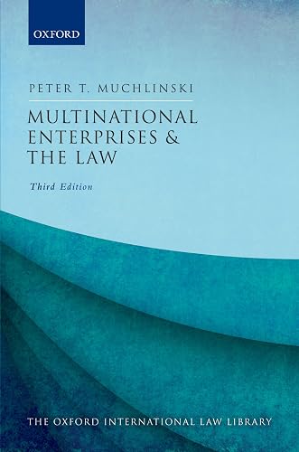Multinational Enterprises and the Law (The Oxford International Law Library)