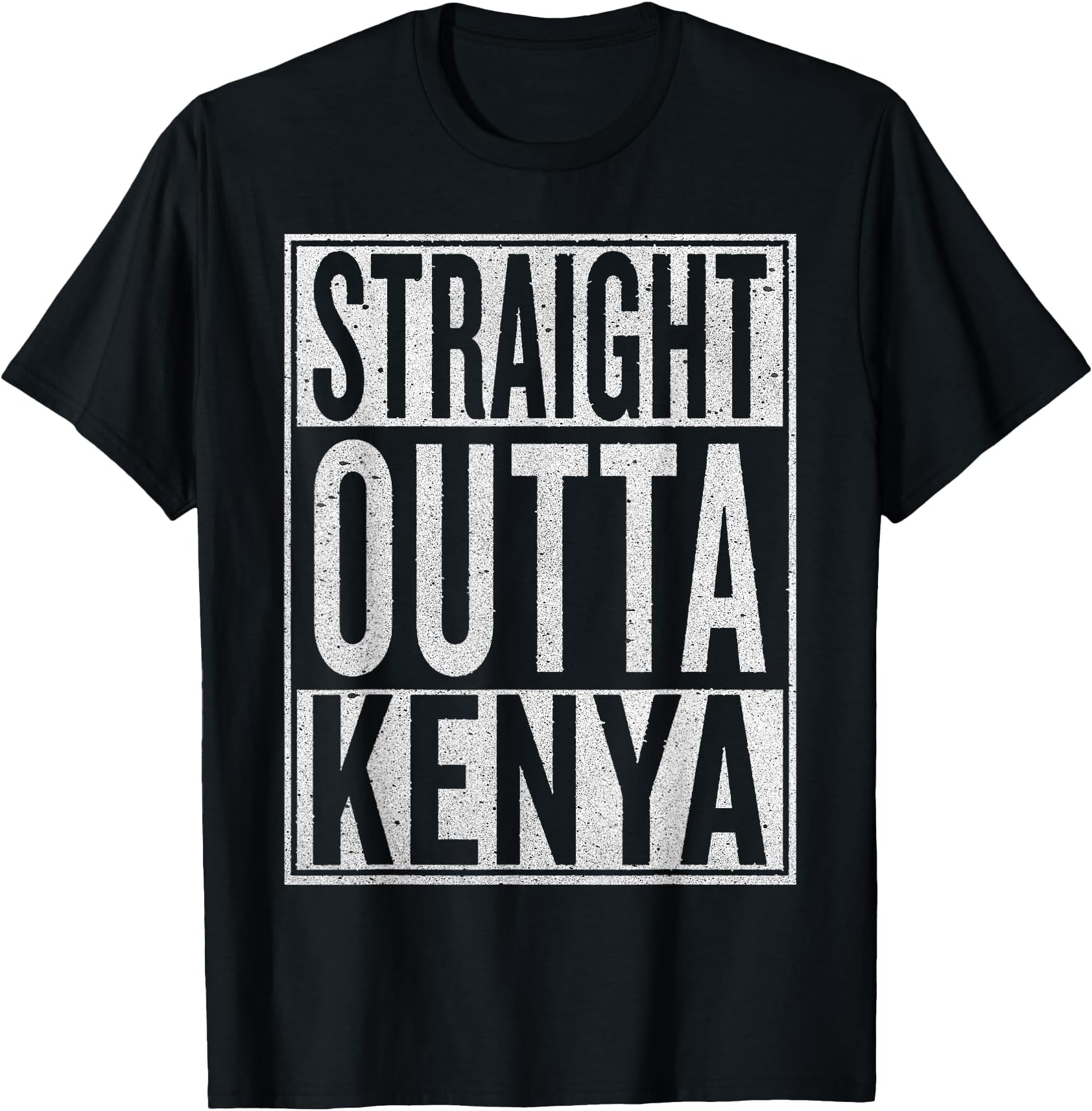 Straight Outta Kenya T-Shirt Funny Travler Gift Idea T-Shirt