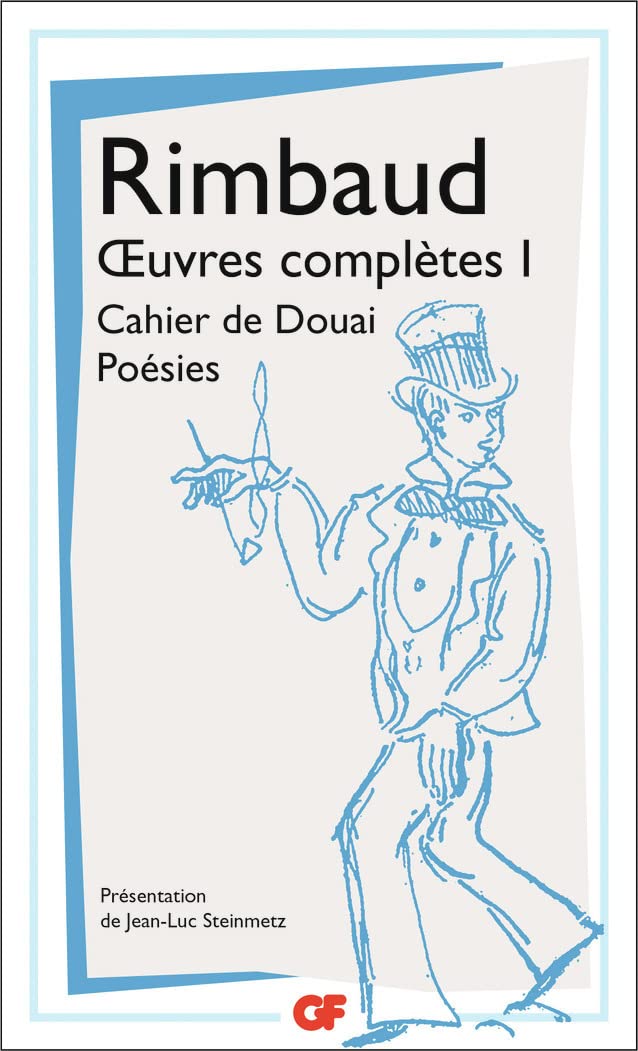 oeuvres complètes: Tome 1, Cahier de Douai ; Poésies