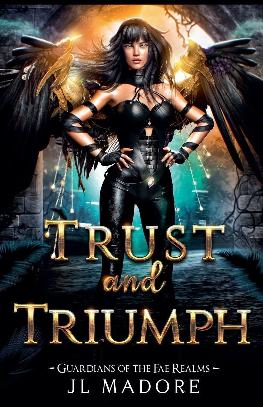 Trust and Triumph: 15 (Guardians of the Fae Realms)
