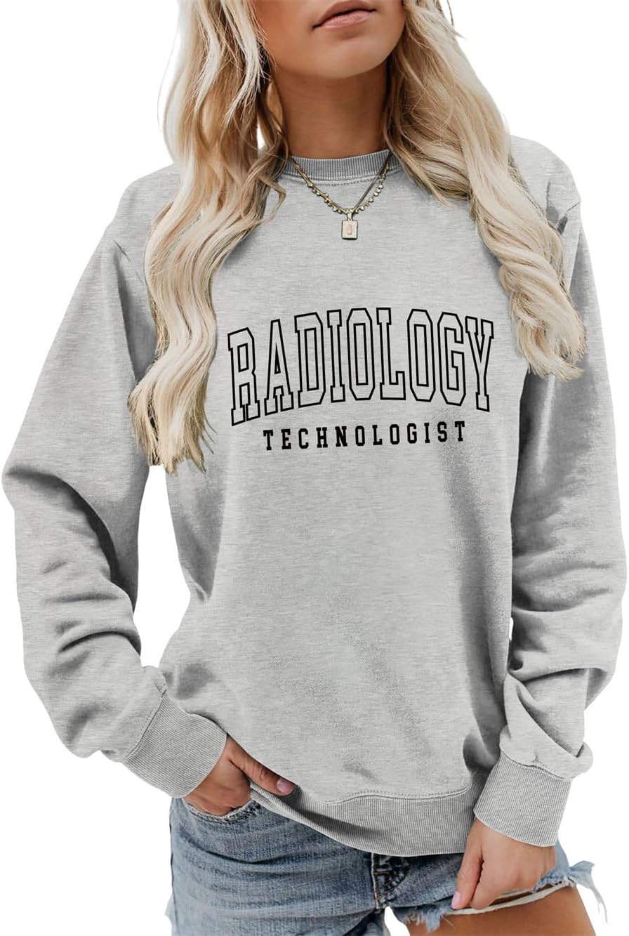 Radiology Technologist Sweatshirt X-Ray Rad Tech Sweater Radiology Life Shirt Women Casual Crewneck Pullover Tops