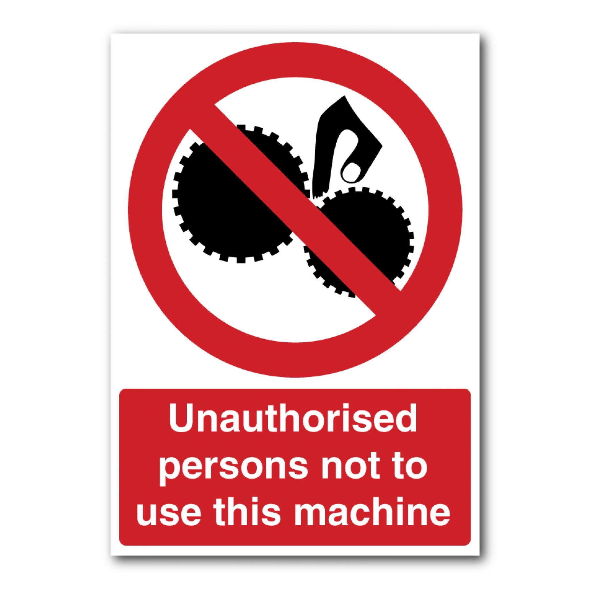Unauthorised Persons Not To Use This Machine Sign, 12x8 Inch Metal Tin Sign, Equipment Usage Rule for Factory Workshops
