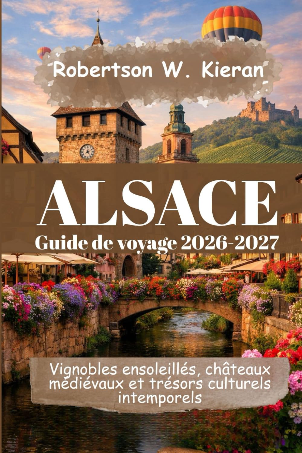 Alsace Guide de voyage 2026-2027