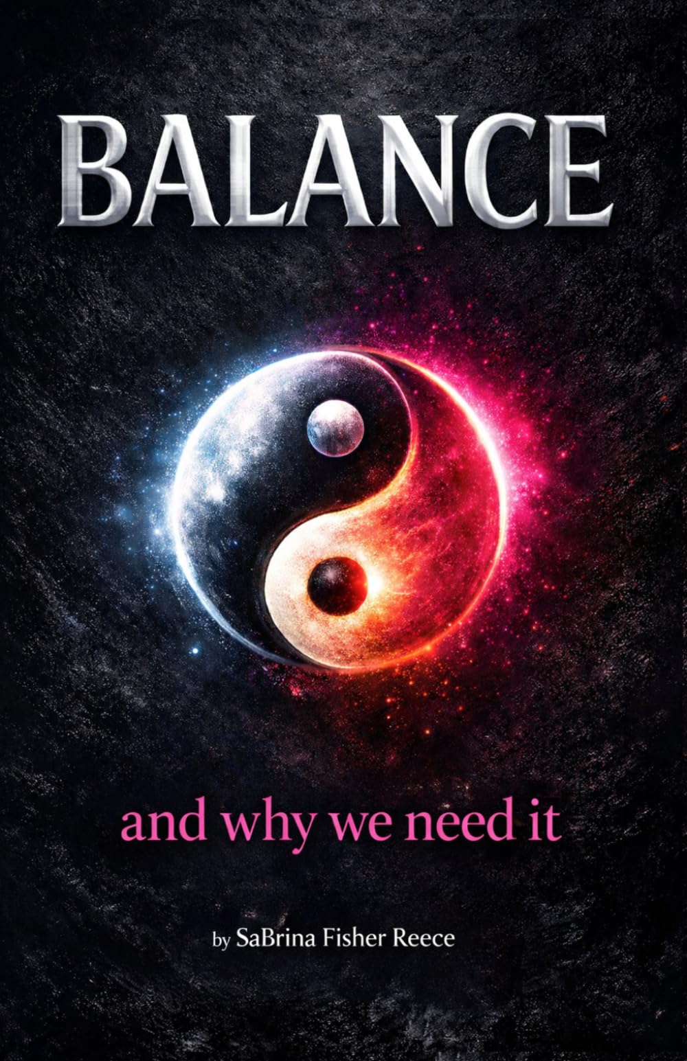 BALANCE: And Why We Need It: 1 (The Balance & Focus Series)