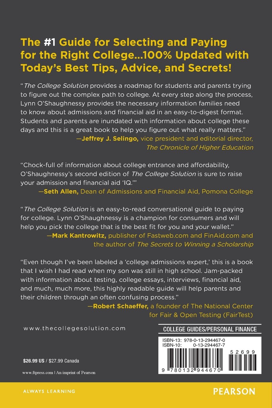 The College Solution: A Guide for Everyone Looking for the Right School at the Right Price (2nd Edition)