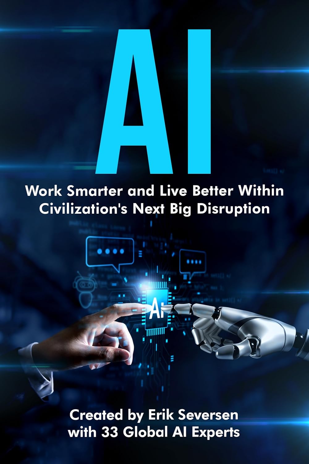 Amazon.com: AI: Work Smarter and Live Better Within Civilization's Next ...