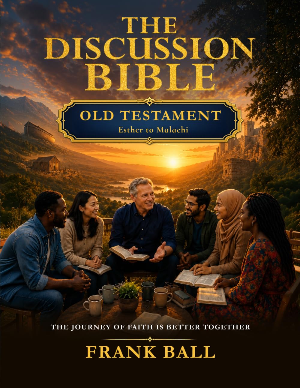 The Discussion Bible Book II: Old Testament : Esther to Malachi