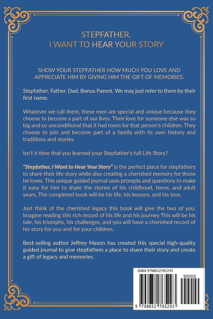 You Chose to Be My Dad; I Want to Hear Your Story: A Guided Journal for Stepdads to Share Their Life Story (Hear Your Story Books) - Image 2