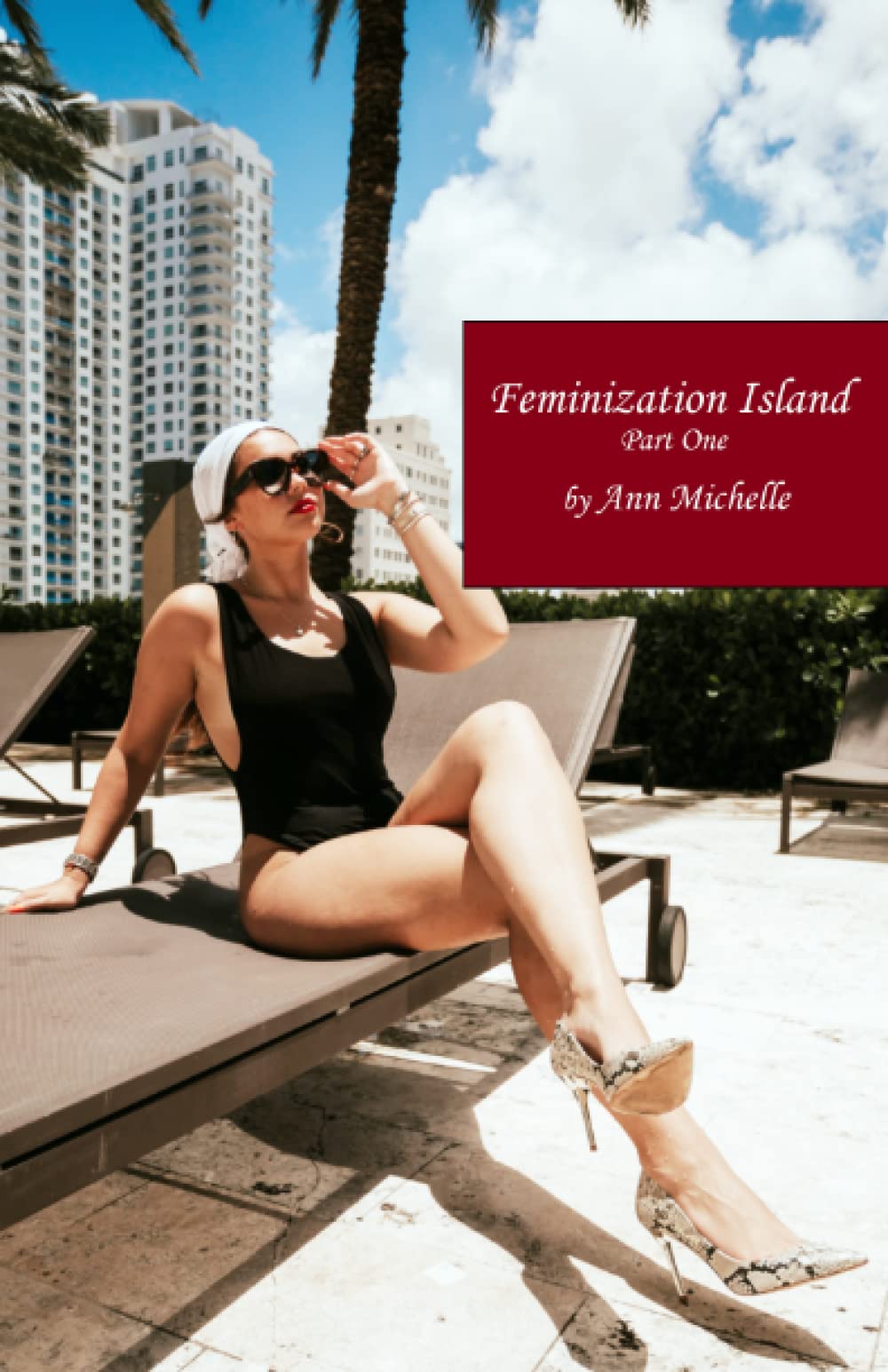 Feminization Island: Part One